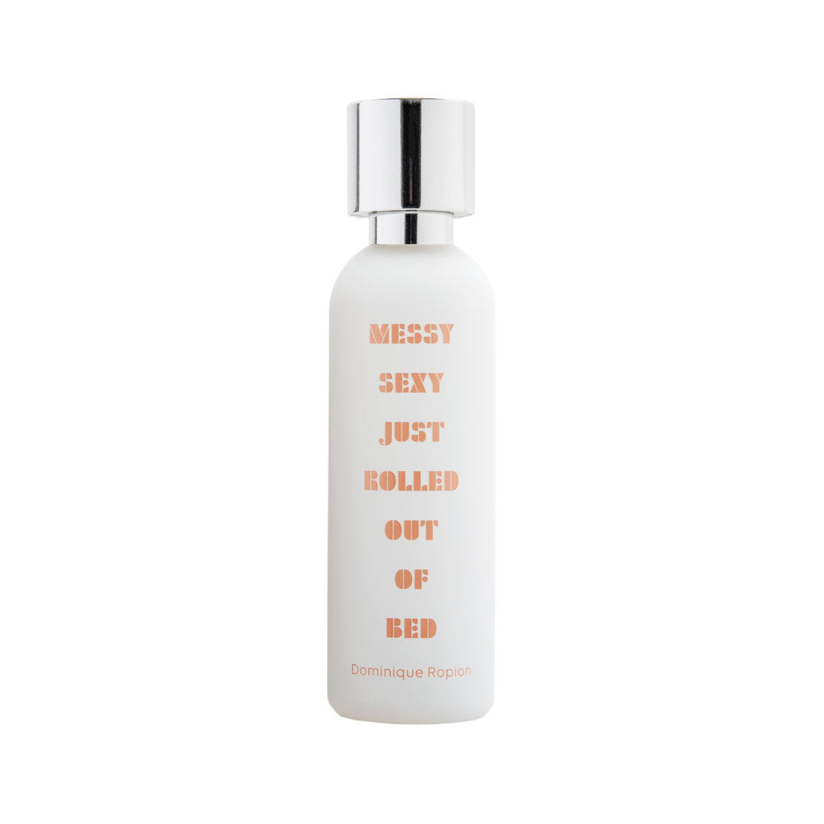 Messy Sexy Just Rolled Out of Bed - Extrait