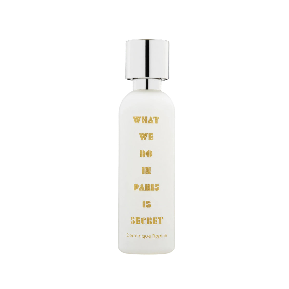 What We Do in Paris Is Secret