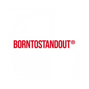 BORNTOSTANDOUT