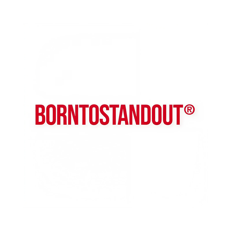 BORNTOSTANDOUT
